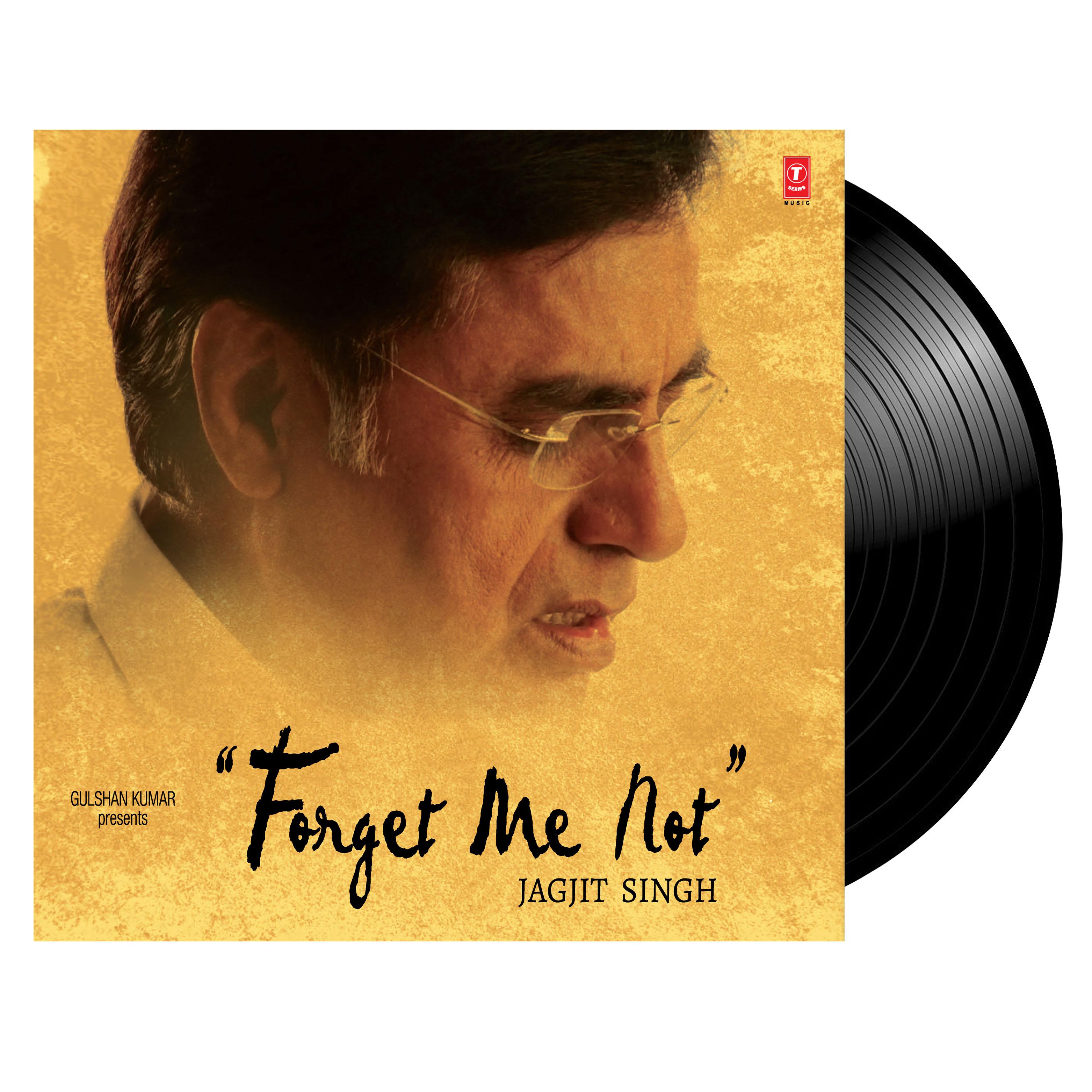FORGET ME NOT : JAGJIT SINGH - VINYL RECORD