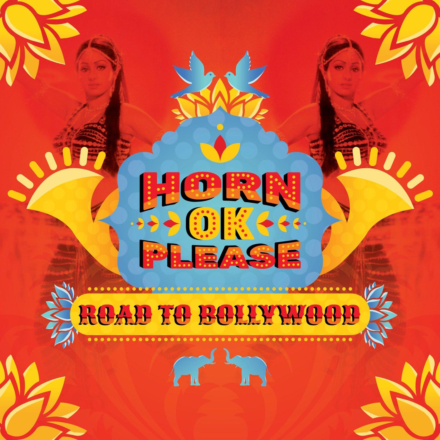 HORN OK PLEASE : ROAD TO BOLLYWOOD - VINYL RECORD alt