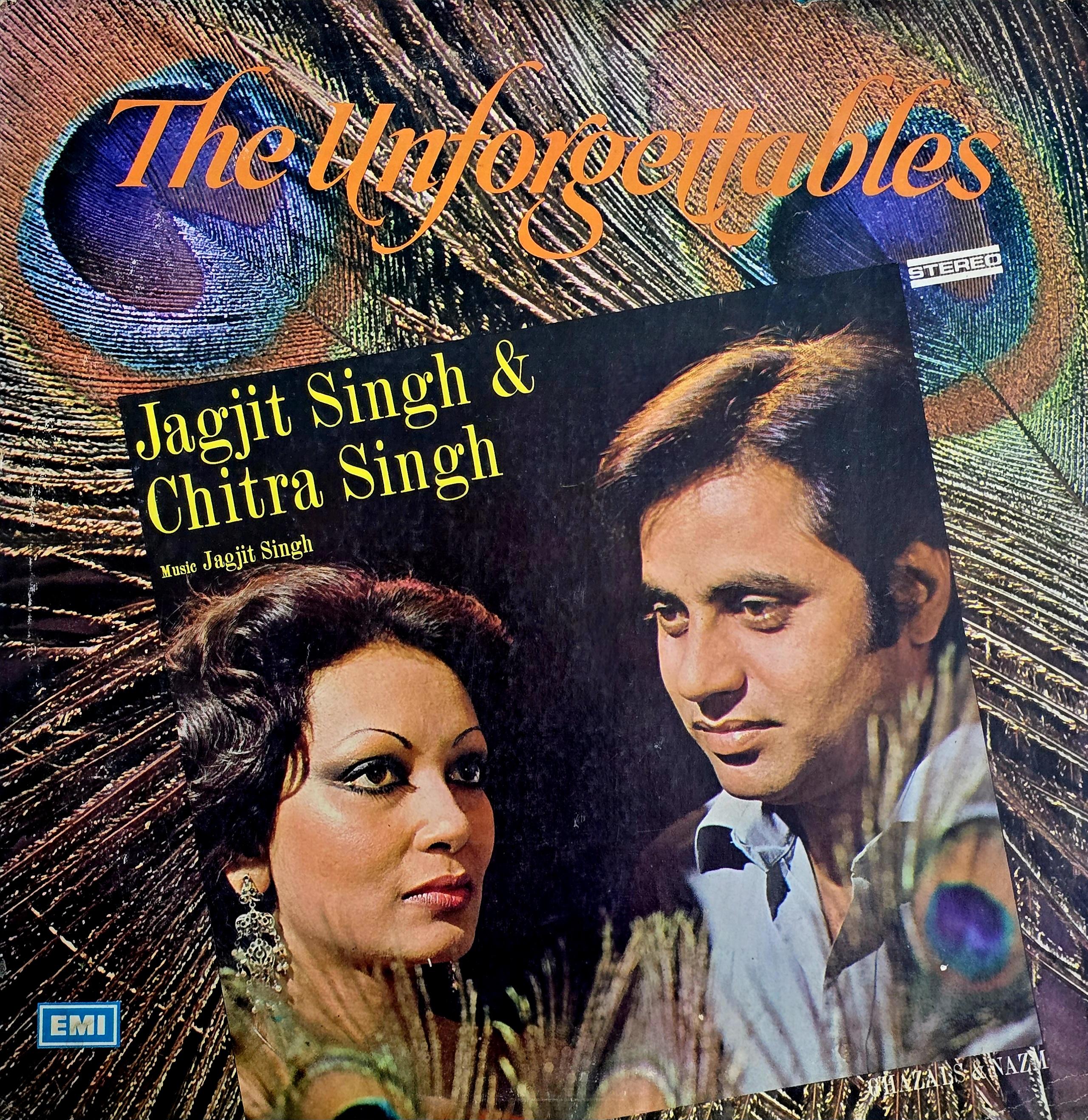 THE UNFORGETTABLES : JAGJIT AND CHITRA SINGH - LP RECORD (HMV / 95%) ECSD 2780
